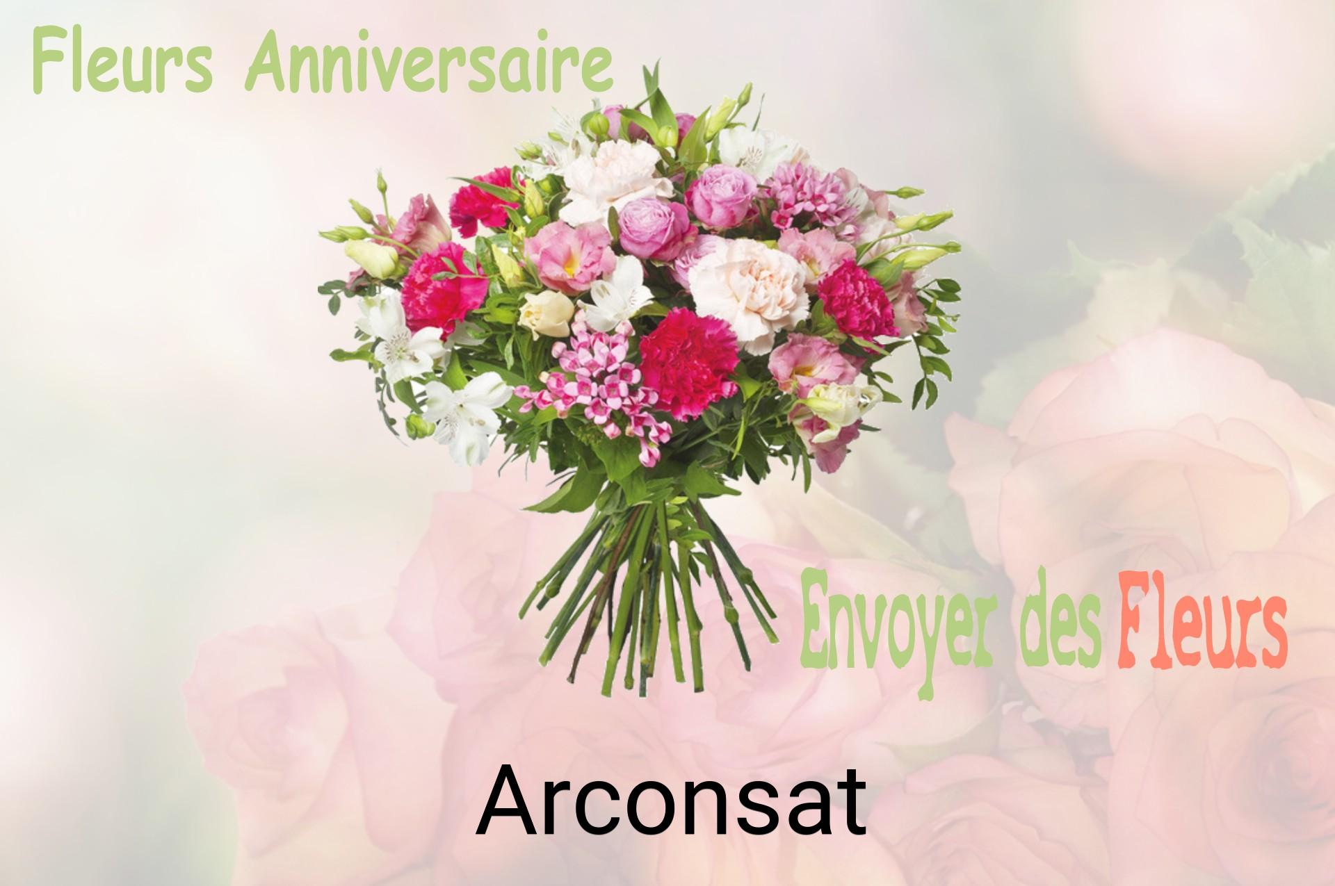 Bouquet de fleurs d’anniversaire livré à Arconsat